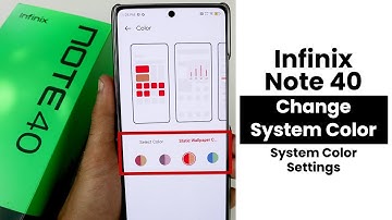 Change System Color In Infinix Note 40 | System Color Settings