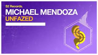 Michael Mendoza - Unfazed