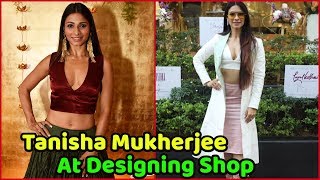 Tanisha Mukherjee Spotted at Designing shop