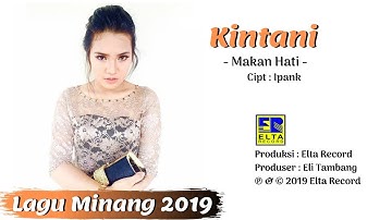 Kintani - MAKAN HATI [Official Music Video] Lagu Minang Terbaru 2019