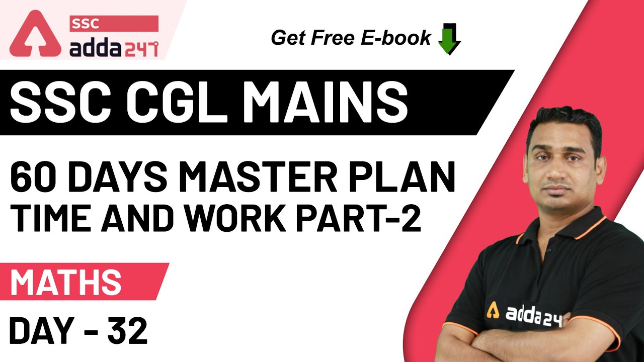 Time and Work (Part-2) | 60 Days Master Plan For SSC CGL Mains (Day 32 ...