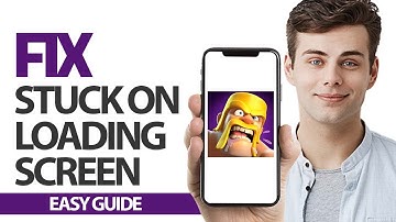 How To Fix Clash Of Clans App Stuck On Loading Screen Problem | Final Solution