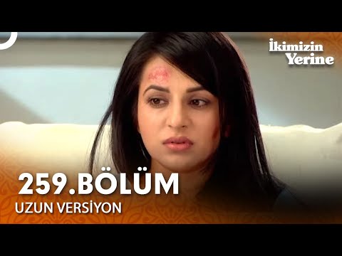 İkimizin Yerine Hint Dizisi 259. Bölüm (Uzun Versiyon)