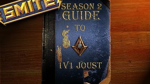 Smite - Season 2 Guide - Basics to Ranked Joust 1v1