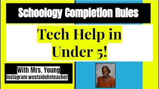 Schoology Completion Rules