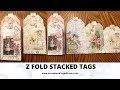 Z FOLD STACKED TAGS USING SCRAPS ~ JUNK JOURNAL ~ JOURNALS ~ MINI ALBUMS