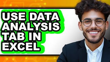 How to Use Data Analysis Tab in Excel - Full Guide