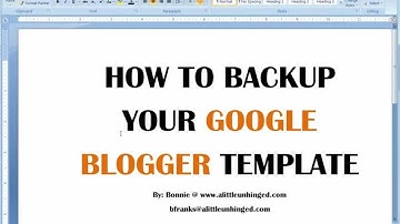 How to Backup and Restore Blogger Template, Posts and Comments.