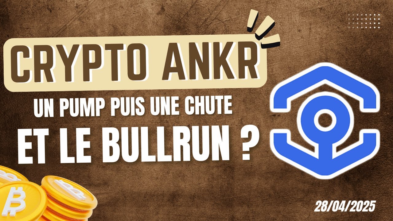 CRYPTO 🔥ANKR LE PUMP PUIS LA CHUTE ET LE BULLRUN 🚀 ? ANALYSE CRYPTO