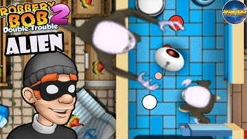 Robbery bob 2 Using Alien Costume - Part 9