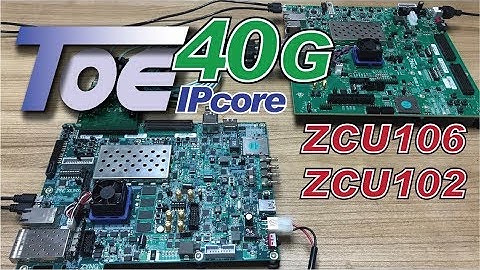 Design Gateway - TOE40G IP core on Xilinx ZCU106/ZCU102