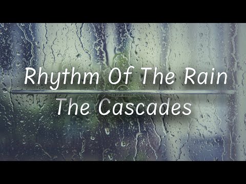 Cascade - Sing a Song In The Rain