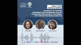 THE IMPACT OF THE NDPR IMPLEMENTATION FRAMEWORK 2020 ON THE EXISTING PROVISIONS OF THE NIGERIA DATA