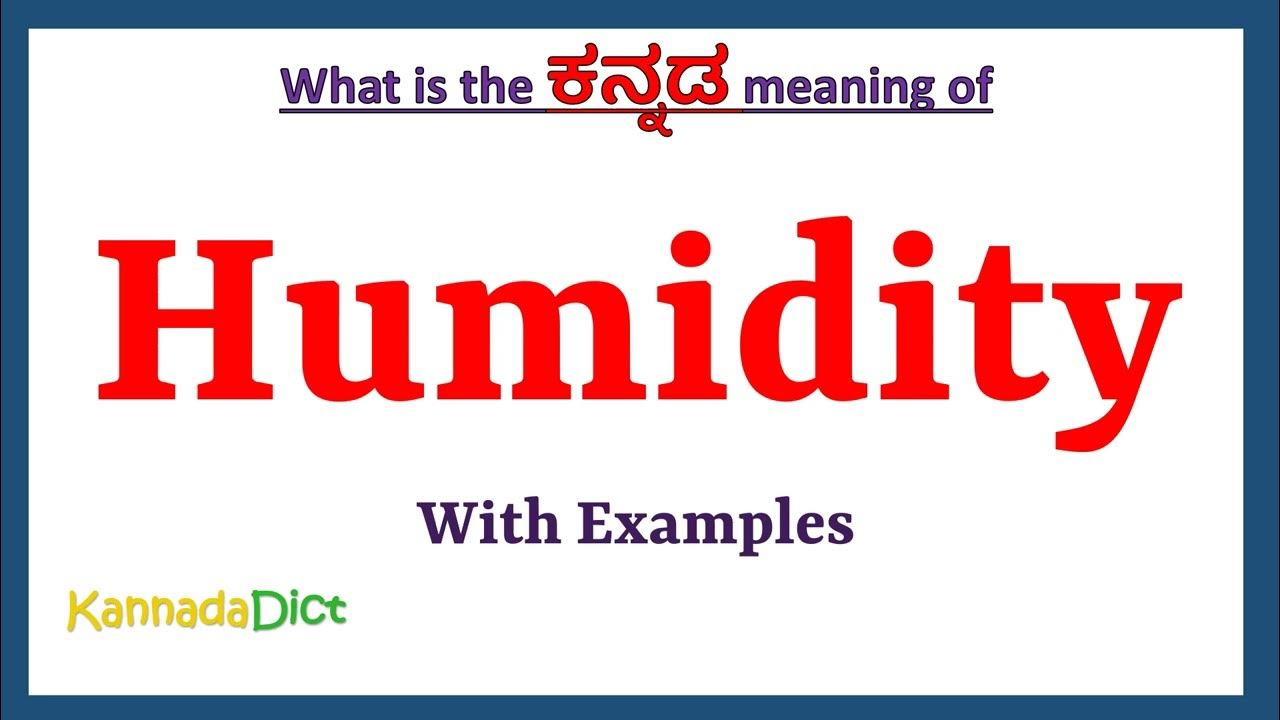 humidity-meaning-in-kannada-humidity-in-kannada-humidity-in-kannada