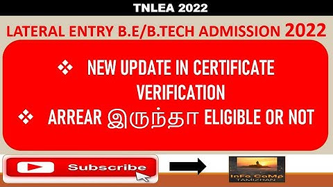 TNLEA 2022 || Update In Certificate Verification | Arrear இருந்தா Eligible Or Not? || Info Camp