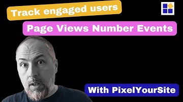Track engaged visitors with PAGE VIEW NUMBER events