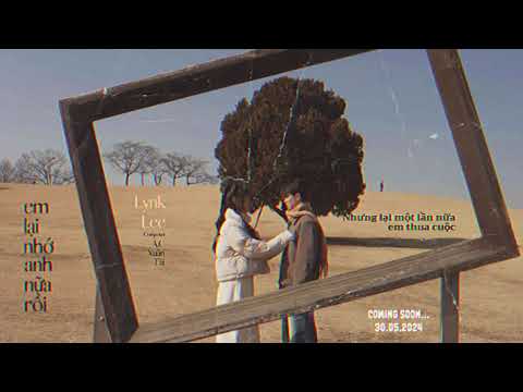 LYNK LEE x A.C XUÂN TÀI - EM LẠI NHỚ ANH NỮA RỒI | TEASER AUDIO