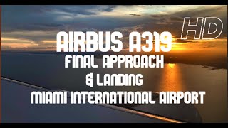 |1080P 60FPS| Airbus A319 Final Approach and Landing at Miami International Airport