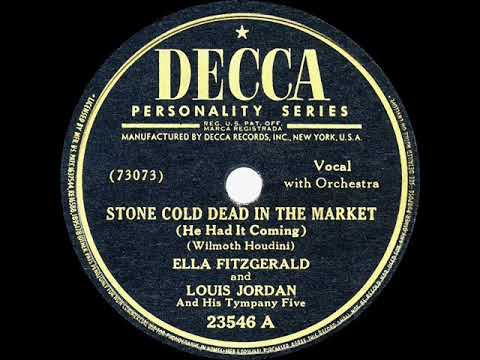 1946 HITS ARCHIVE: Stone Cold Dead In The Market - Ella Fitzgerald & Louis Jordan