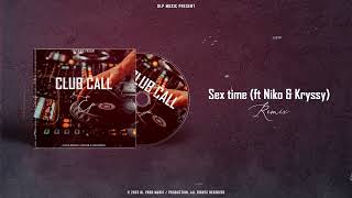 DL PROD - Sex Time (ft Niko & Kryssy) Remix 2024