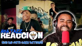 (reaccion) Aka TazZ - Hijo de Gato Caza Ratones (Video Oficial)