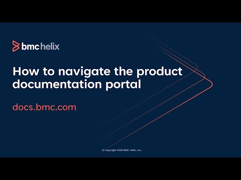 How to navigate the BMC Helix product documentation portal