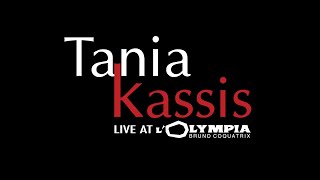 Tania Kassis live à l'Olympia | Tania Kassis live at Paris Olympia