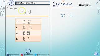 FTCE MATH 6 -12 Multiplying Matrices