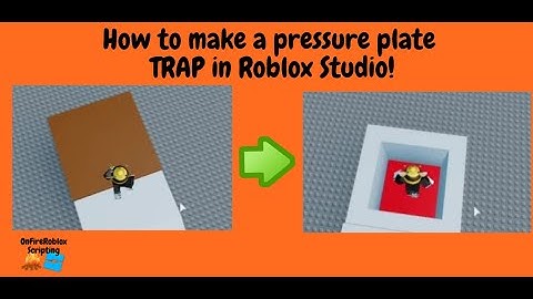 How to make a Pressure Plate TRAP in Roblox Studio!