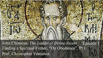 Aflevering 1: Hoe je een geestelijke vader vindt, "Over gehoorzaamheid", deel 1, Johannes van de ...