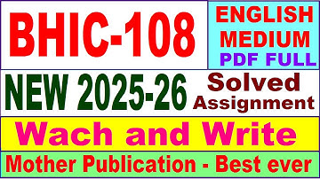 BHIC 108 solved assignment 2025-26 in English || bhic 108 solved assignment 2026 || ignou bhic108