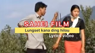 Video thumbnail of "SAHEI || Kingai behseh jeh a boi || #thadoukukinewvideosong #lyricsvideo"