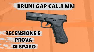 Pistola a salve BRUNI GAP cal. 8mm | recensione e prova di sparo