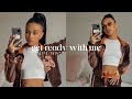 GET READY WITH ME *girl talk*