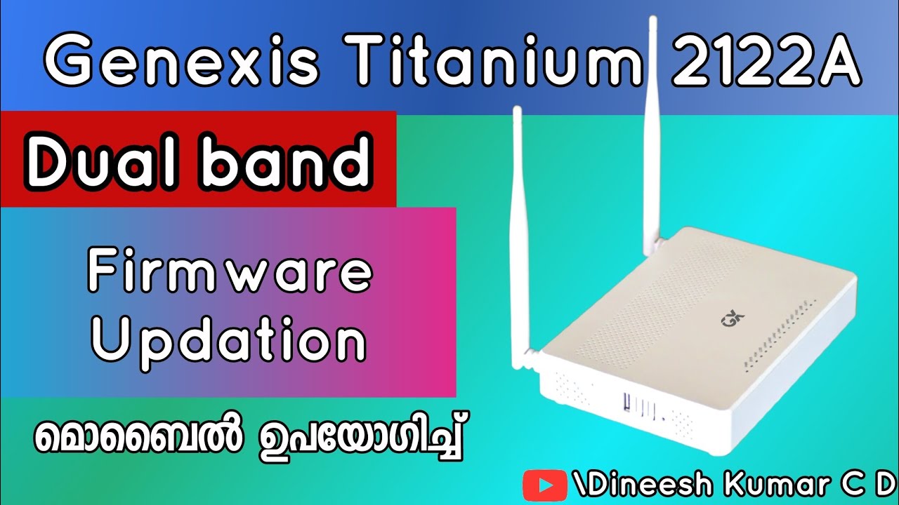 Genexis Titanium 2122A firmware updation Malayalam tutorial Dineesh