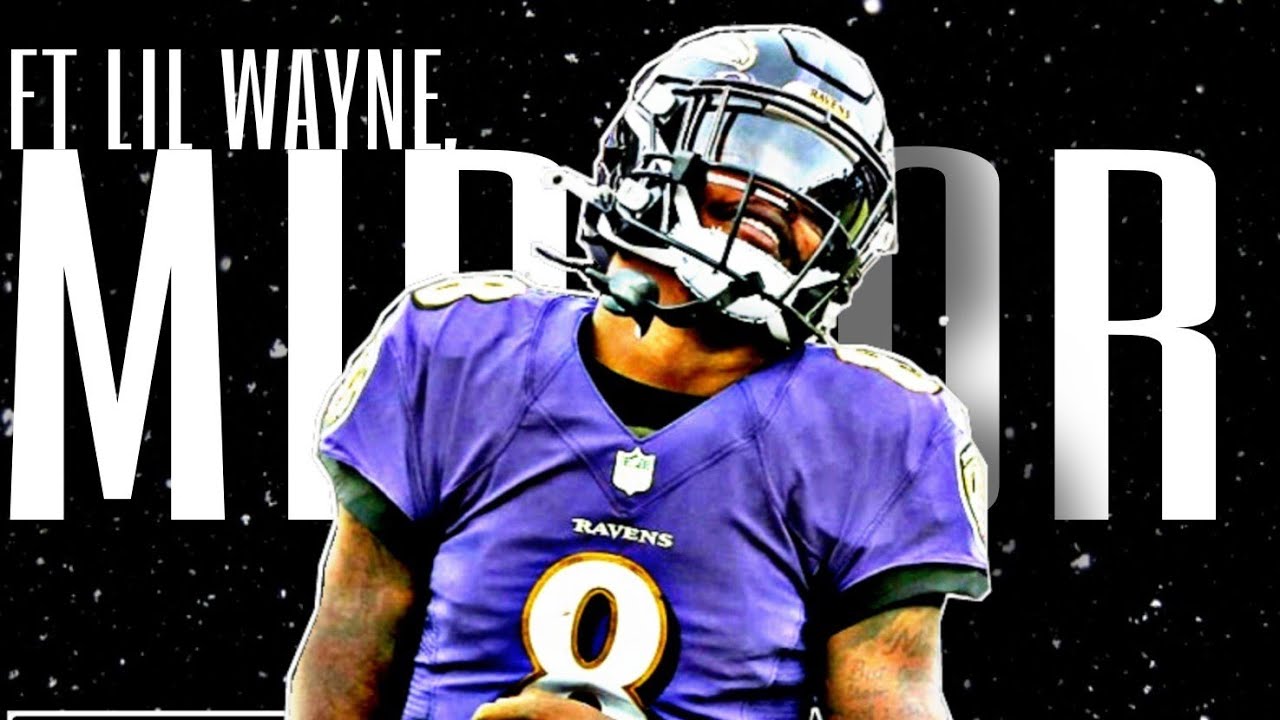 Lamar Jackson Mix- "Mirror🪞" (Ft Lil Wayne, Bruno Mars)