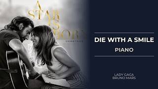 Piano: How To Play Die With A Smile By Lady Gaga & Bruno Mars