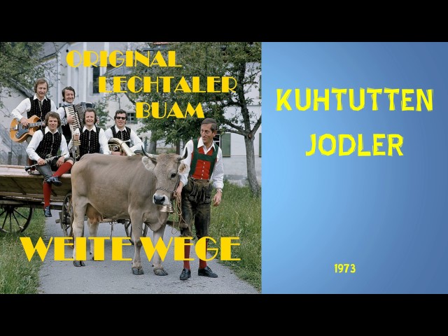 Original Lechtaler Buam - Kuhtutten-Jodler