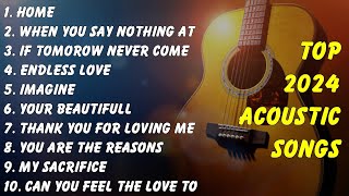 Popular Acoustic Songs 2024 English 🎵 Top Covers 2024 🎵 English Songs 2024 Latest