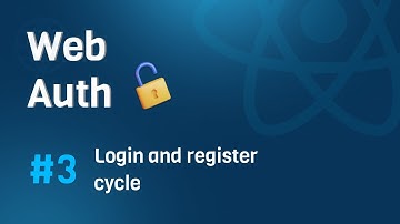 Web Auth #03 Login and register cycle