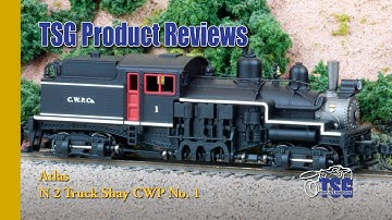 N Scale Two Truck Shay Atlas Product Review