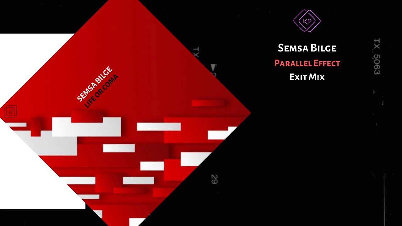 Semsa Bilge - Parallel Effect (Exit Mix) KP Recordings adlı videoyu YouTube'da izle Semsa Bilge - Parallel Effect (Exit Mix) KP Recordings adlı videoyu YouTube'da izle