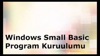 Windows Small Basic -  İndirme ve Kurma