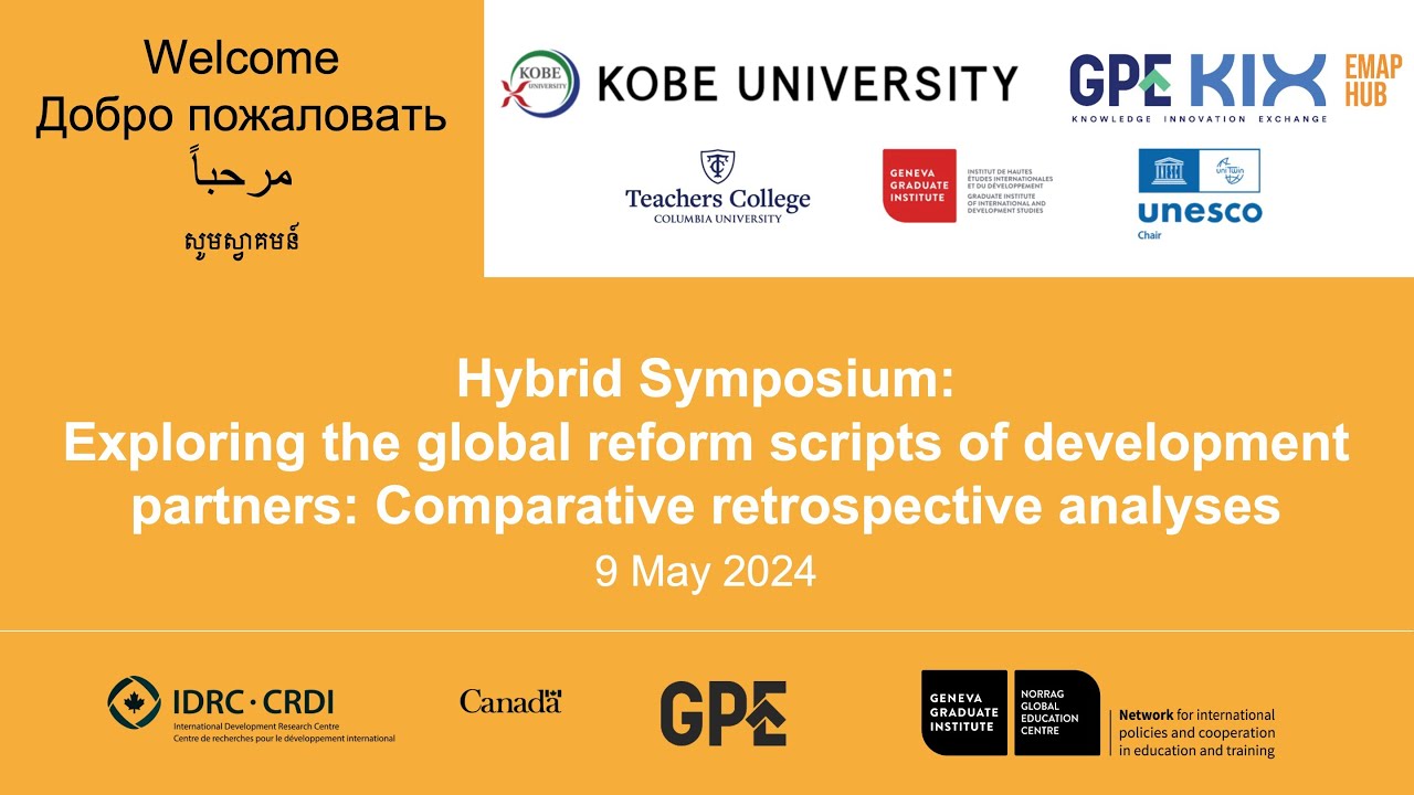 Hybrid Symposium: Exploring the global reform scripts of development ...