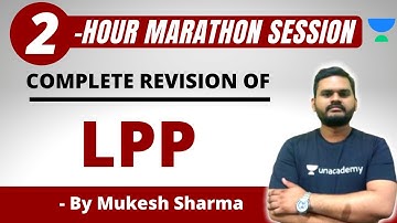Complete Revision of LPP | Marathon Session | GATE & ESE Exam | Mukesh Sharma