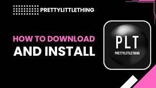 Как скачать и установить приложение PrettyLittleThing (пошаговая инструкция) screenshot 5