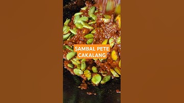 MASAK SAMBAL PETE CAKALANG