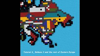 Tutorial 4: Balkans 2 and the rest of Eastern Europe