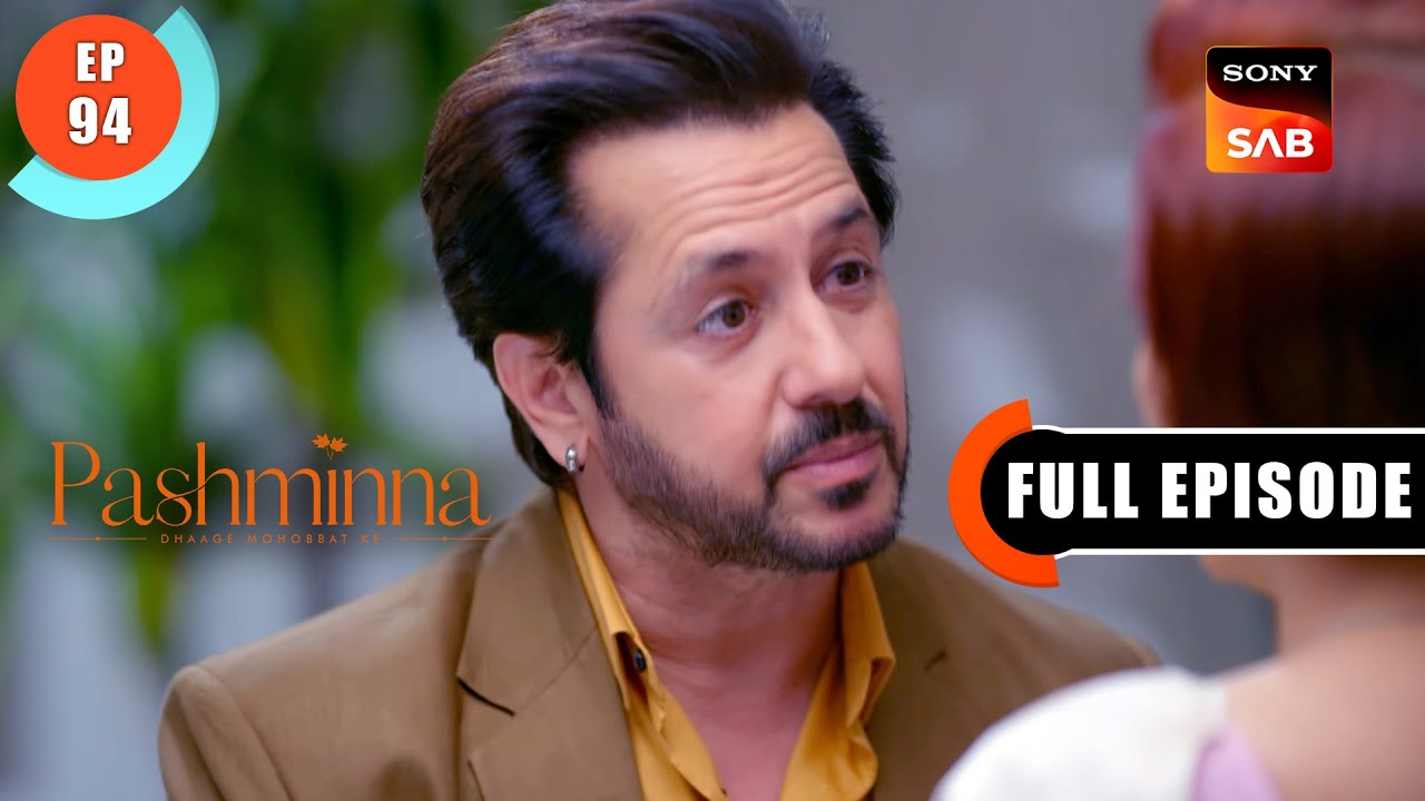 Raghav Ka Waada | Pashminna | Ep 94 | Full Episode | 10 Feb 2024