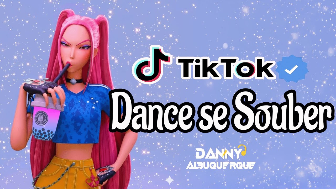 Dance se souber Tik Tok (2026) 💜
